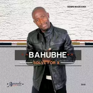 Bahubhe - Solve for x